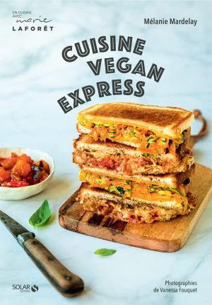 cuisine vegan express melanie mardelay