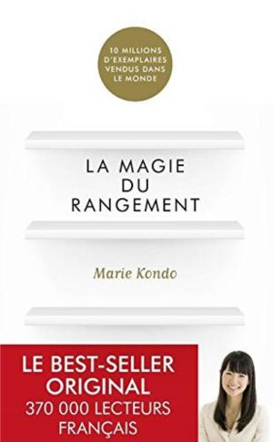 La magie du rangement de Marie Kondo