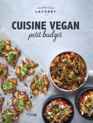 livre recettes cuisine vegan petit budget marie laforet