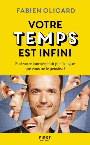 Votre temps est infini de Fabien Olicard